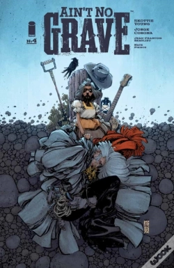 Capa do artigo Ain'T No Grave #4