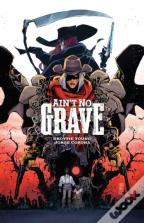 Ain'T No Grave