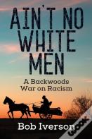 Ain'T No White Men