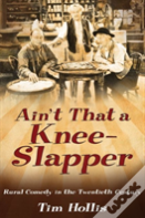 Ain'T That A Knee-Slapper