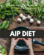 Aip (Autoimmune Protocol) Diet - Preview