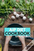 Aip Diet Cookbook For Picky Eaters