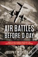 Air Battles Before D-Day