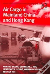 Air Cargo In Mainland China And Hong Kong