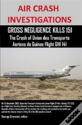 Air Crash Investigations, Gross Negligen