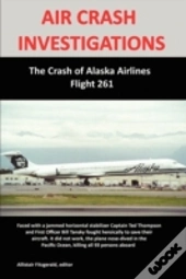 Air Crash Investigations: The Crash Of A