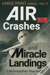 Capa do artigo Air Crashes And Miracle Landings Part 1