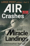 Air Crashes And Miracle Landings Part 1
