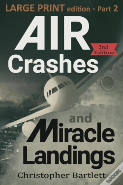 Capa do artigo Air Crashes And Miracle Landings Part 2