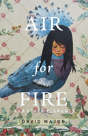 Air For Fire - Preview