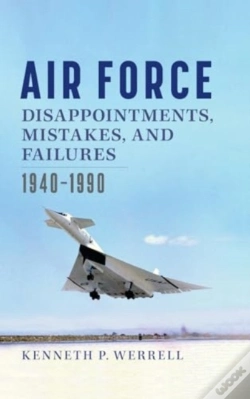 Capa do artigo Air Force Disappointments, Mistakes, And Failures