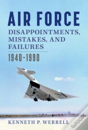 Capa do artigo Air Force Disappointments, Mistakes, And Failures