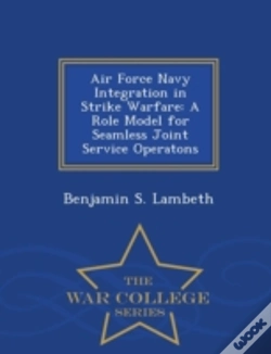 Capa do artigo Air Force Navy Integration In Strike War