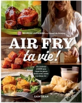 Air Fry Ta Vie !