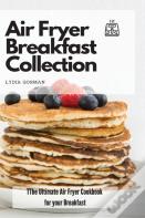 Air Fryer Breakfast Collection