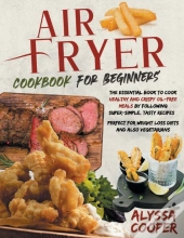Air Fryer Cookbook For Beginners