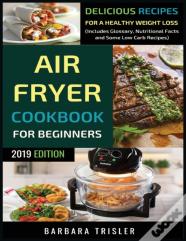 Air Fryer Cookbook For Beginners