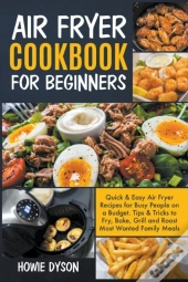 Air Fryer Cookbook For Beginners