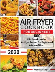 Air Fryer Cookbook For Beginners