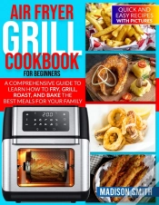 Capa do artigo Air Fryer Grill Cookbook For Beginners