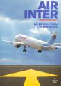 Air Inter ; La Revolution Interieure - Preview