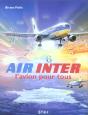 Air Inter, L'Avion Pour Tous - Preview