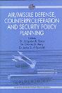 Air/Missile Defense, Counterproliferation And Security Policy Planning - Preview