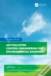 Air Pollution Control Engineering For Environmental Engineers
