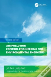 Air Pollution Control Engineering For Environmental Engineers