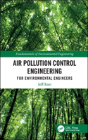 Air Pollution Control Engineering For Environmental Engineers - Preview