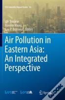 Air Pollution In Eastern Asia: An Integrated Perspective