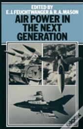 Air Power In The Next Generation