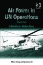 Air Power In Un Operations - Preview