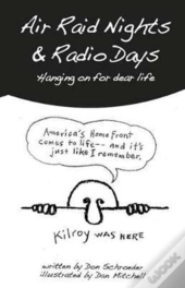 Air Raid Nights & Radio Days