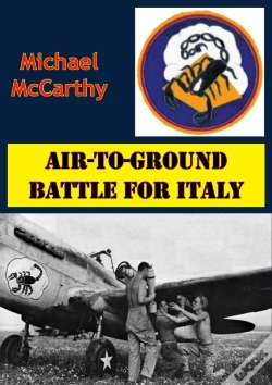 Capa do artigo Air-To-Ground Battle For Italy [Illustrated Edition]