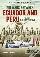 Air Wars Between Ecuador And Peru