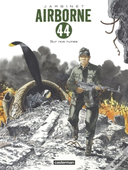 Capa do artigo Airborne 44 Tome 8 : Sur Nos Ruines