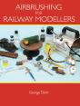 Airbrushing For Railway Modellers - Preview