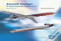 Aircraft Design: A Conceptual Approach
