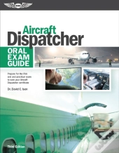 Aircraft Dispatcher Oral Exam Guide