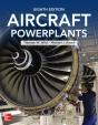 Aircraft Powerplants, Eighth Edition - Preview
