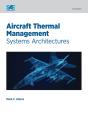 Aircraft Thermal Management: Systems Architectures - Preview