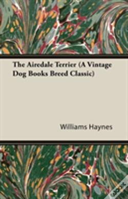 Capa do artigo Airedale Terrier (A Vintage Dog Books Breed Classic)