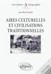 Aires Culturelles Et Civilisations Traditionnelles