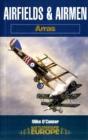 Airfields And Airmen - Arras - Preview