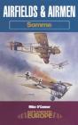 Airfields & Airmen: Somme - Preview
