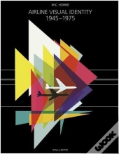 Airline Visual Identiy 1945-1975 /Anglais