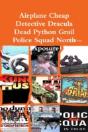 Airplane Cheap Detective Dracula Dead Python Grail Police Squad North Exposure - Preview