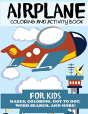 Airplane Coloring And Activity Book For Kids - Preview