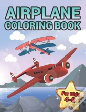 Airplane Coloring Book For Kids Ages 4-8
